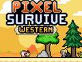 Permainan Pixel Survive Western