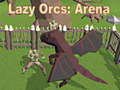 Permainan Lazy Orcs: Arena