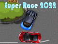 Permainan Super Race 2022