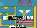 Permainan Big FLAPPY Tower VS Tiny Square