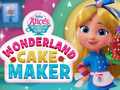 Permainan Wonderland Cake Maker