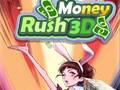 Permainan Money Rush 3D