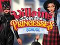 Permainan Villains Join The Princesses School