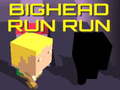 Permainan Bighead Run Run