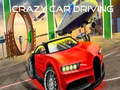 Permainan Crazy Car Driving 