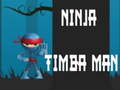 Permainan Ninja Timba Man