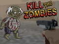 Permainan Kill The Zombies 