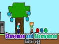 Permainan Steveman and Alexwoman easter egg