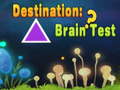 Permainan Destination: Brain Test