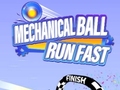 Permainan Mechanical Ball Run Fast