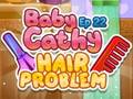 Permainan Baby Cathy Ep22: Hair Problem