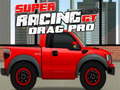 Permainan Super Racing GT : Drag Pro