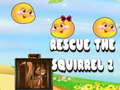 Permainan Rescue The Squirrel 2