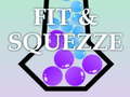 Permainan Fit & Squezze