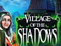 Permainan Village Of The Shadows