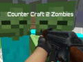 Permainan Counter Craft 2 Zombies