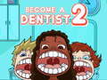 Permainan Become a Dentist 2