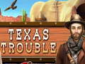 Permainan Texas Trouble