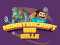 Permainan Monstercraft and Balls