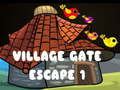 Permainan Village Gate Escape 1