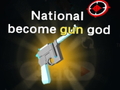 Permainan National become gun god