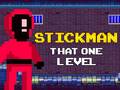 Permainan Stickman That One Level