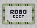 Permainan Robo Exit