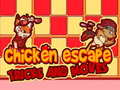 Permainan Chicken Escape Tricks and moves