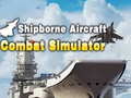 Permainan Shipborne Aircraft Combat Simulator