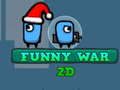 Permainan Funny War 2D