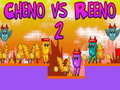 Permainan Cheno vs Reeno 2