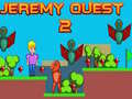 Permainan Jeremy Quest 2