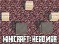 Permainan Minicraft: Head War