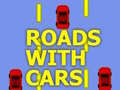 Permainan Roads With Cars