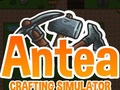 Permainan Antea: Crafting Simulator