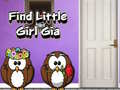 Permainan Find Little Girl Gia