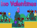 Permainan Ino Valentines 2