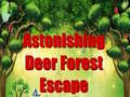 Permainan Astonishing Deer Forest Escape