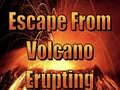 Permainan Escape From Volcano Erupting