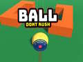 Permainan Ball Dont Rush