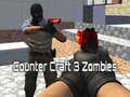 Permainan Counter Craft 3 Zombies