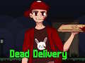 Permainan Dead Delivery