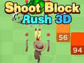 Permainan Shoot Block Rush 3D