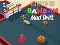 Permainan Garten of BanBan: Mad Drift