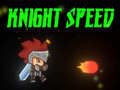 Permainan Knight Speed