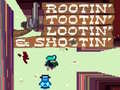 Permainan Rootin' Tootin' Lootin' & Shootin'