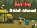 Permainan Zombie Dead Ahead