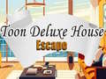 Permainan Toon Deluxe House Escape