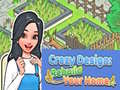 Permainan Crazy Design: Rebuild Your Home