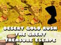 Permainan Desert Gold Rush The Great Treasure Escape